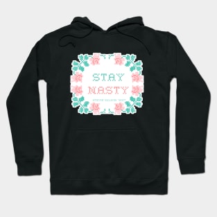 Stay NASTY Hoodie